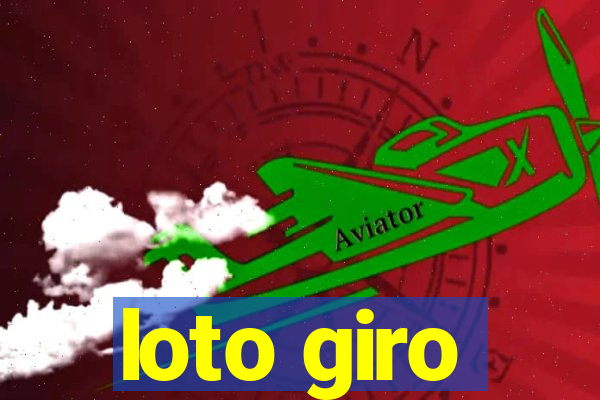 loto giro